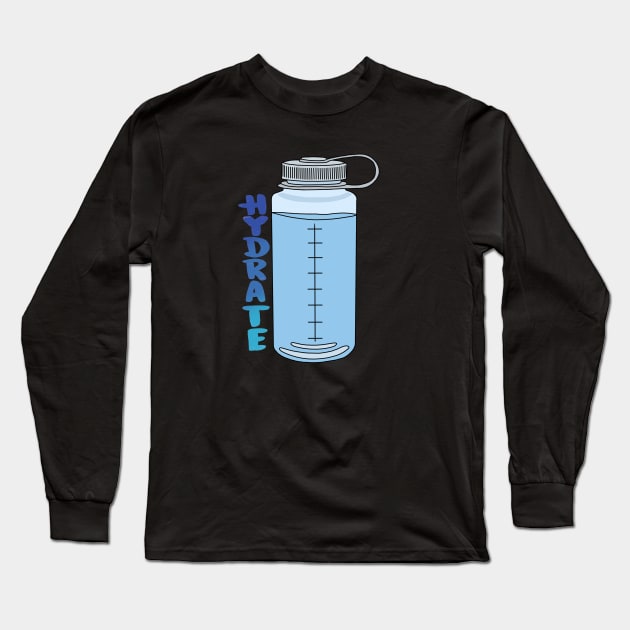 Hydrate ! Long Sleeve T-Shirt by NicoleHarvey